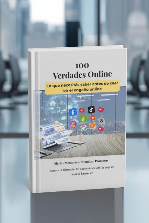 100 Verdades Online – Lo que nadie te explica sobre los productos digitales